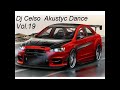 Dj Celso Akustyc Dance Vol. 19