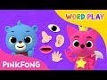 Five Senses | Word Play | Pinkfong Songs for Children
