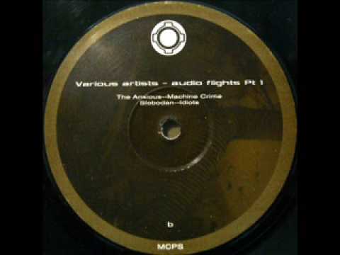 The Anxious - Audio Flights Pt. 1_Machine Crime (B1)
