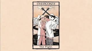 Watch Overcoats The Fight video