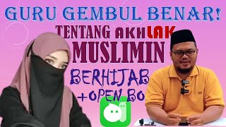 Akhlak Wanita Muslim Zaman Now Terburuk - Hijab Open Bo