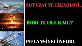 Sdt Uzay Ve Savunma Sdttr 10 X Yapar Mi