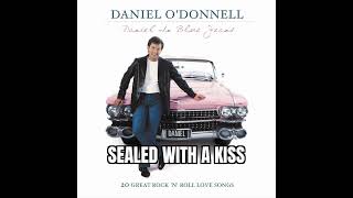 Watch Daniel Odonnell Sealed With A Kiss video