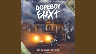 Dope Boy Shit