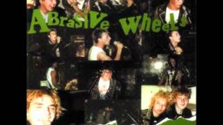 Watch Abrasive Wheels When The Punks Go Marching In video