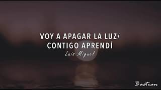 Watch Luis Miguel Voy A Apagar La Luz  Contigo Aprendi video