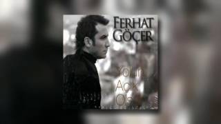 Ferhat Göçer - Yolun Açık Olsun