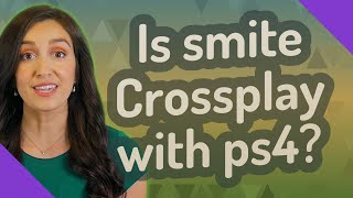 Is Smite Crossplay With Ps4?