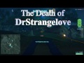 Death of DrStrangelove