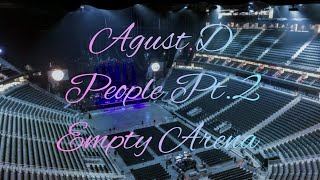 Agust D - People Pt.2 (feat. IU) | Empty Arena Effect 🎧