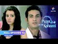 FULL EPISODE 13 || Piya ka birthday  || Pyaar Kii Ye Ek Kahaani #starbharat #starbharatromance