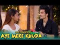 Aye Mere Khuda | Tu Itna Bata | Heart Touching Love Story | Sahir Ali | Manazir & Kareena