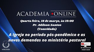 AELB - A Igreja no período pós-pandêmico e as novas demandas no ministério pastoral