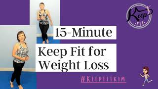 15-Minute Keep Fit for Weight Loss