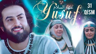 O'zbek Kino | Yusuf Alayhissalom 31 Qism | Юсуф Пайгамбар | 1080Р | Исломий Кинолар Uzbek Tilida