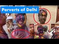 Shame on Cam: Foreigner describes how his wife groped and molested during Holi in Delhi