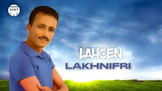 Lahcen Lakhnifri - Awid Chodbib Afach Official Audio