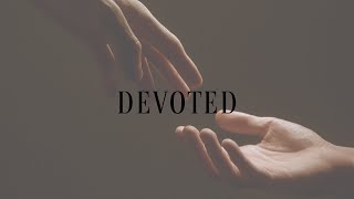 Pastor Adam Brown | Devoted | Devoted to Prayer