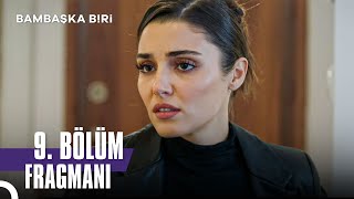 Bambaşka Biri 9. Bölüm Fragmanı Her Pazartesi 20.00De Foxta