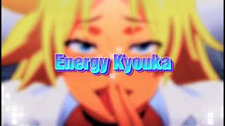 Energy Kyouka Ending