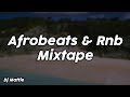 Afrobeats & Rnb Mixtape - Dj Mattie