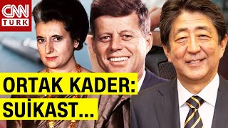 John Kennedy, Shinzo Abe, Indira Gandhi... Suikast Dünya Siyasetinin Ortak Kaderi Mi?