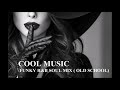 FUNKY R&B SOUL MIX ( OLD SCHOOL )