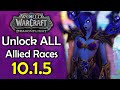 How to Unlock Allied Races AFTER 10.1.5 Patch - Dragonflight WoW Guide
