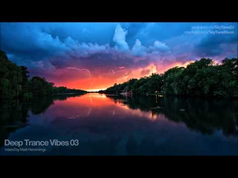 Deep Trance Vibes 03 (Techno Prog House & Trance Mix)