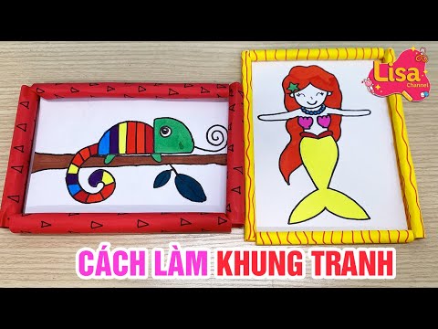 CÁCH LÀM KHUNG TRANH ĐƠN GIẢN NHẤT | LISA CHANNEL