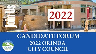 Orinda City Council Candidates Forum 2022