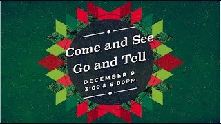 December 9, 2018 | 3:00 PM | Come and See, Go and Tell