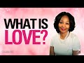 WHAT IS LOVE? By Gail King Ministries