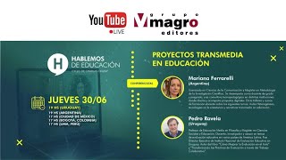 PROYECTOS TRANSMEDIA EN EDUCACIÓN
