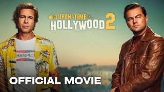 Once Upon A Time In Hollywood 2 Official 2026