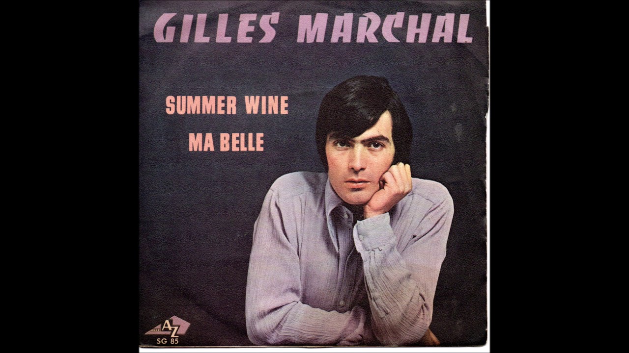 Gilles Marchal - summer wine (1969)