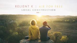 Watch Relient K Local Construction video