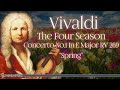 Vivaldi: The Four Seasons, Concerto No. 1 in E Major, RV 269 "Spring"