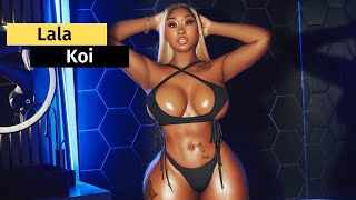 Lala Koi - Plussize Model Celebrity - Bio, Facts, Wiki , Lifestyle Onmodelo