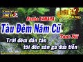 Karaoke Tàu Đêm Năm Cũ | Tone NỮ | Rumba YAMAHA | Beat chất lượng cao 9669