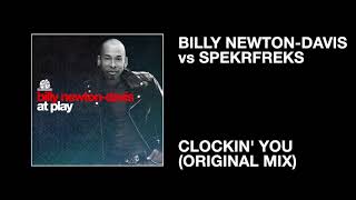 Billy Newton-Davis vs SpekrFreks / Clockin' You
