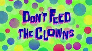 Dont Feed The Clowns Le Card With Different Music
