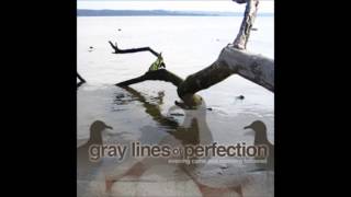 Watch Gray Lines Of Perfection Valentines Make Beautiful Lies video