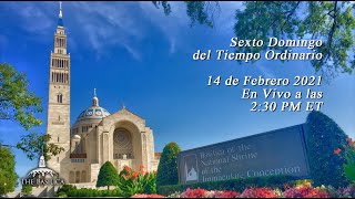 Sexto Domingo del Tiempo Ordinario - February 14, 2021