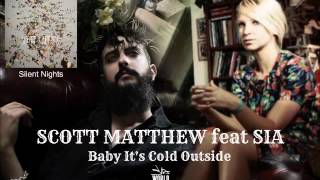 Watch Scott Matthew Baby Its Cold Outside video
