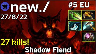 27 kills! new./ plays Shadow Fiend!!! Dota 2 7.21