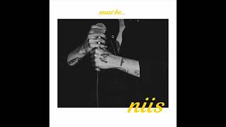 Niis - Must Be... Ep