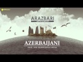 Azerbaijani traditional music - Arazbari (Uzeyir Hajibeyov)
