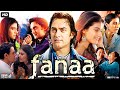 Fanaa Full Movie In Hindi | Aamir Khan | Kajol | Rishi Kapoor | Tabu | Review & Facts HD