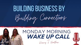 S2 Ep19 Building Your Business by Building Connections with Kerry & Heather